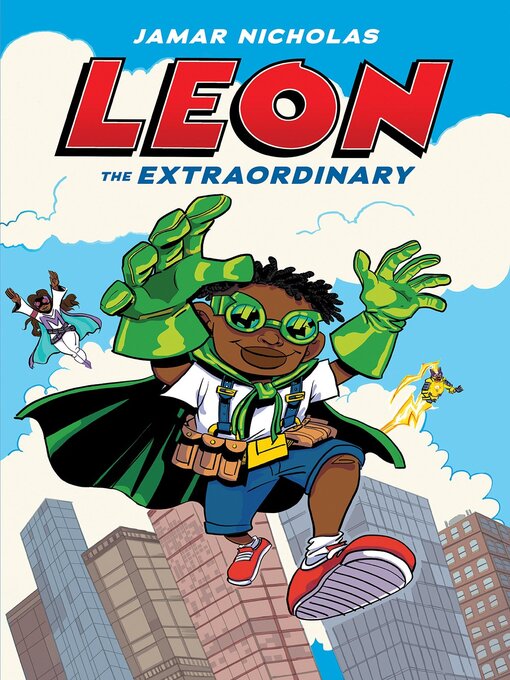 Title details for Leon the Extraordinary by Jamar Nicholas - Available